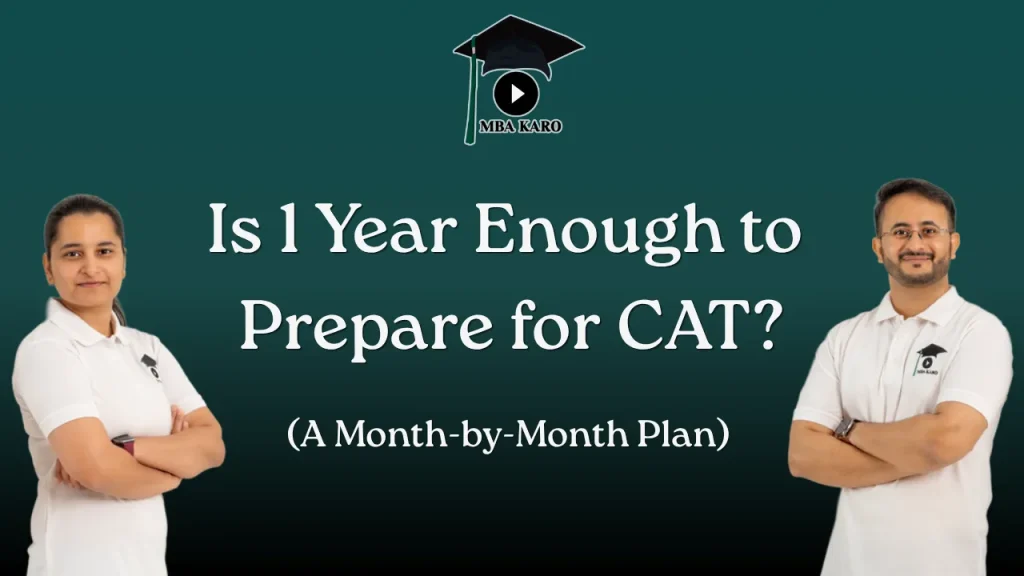 1 Year CAT Preparation Plan MBA KARO
