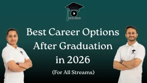Best Career Options After Graduation in 2026 MBA KARO