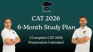 CAT 2026 6-Month Study Plan MBA KARO