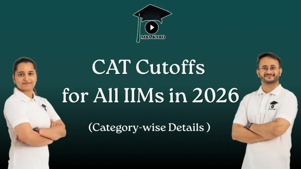 CAT Cutoffs for All IIMs 2026 MBA KARO