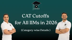 CAT Cutoffs for All IIMs 2026 MBA KARO
