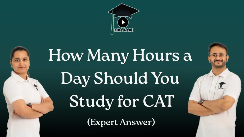 How Many Hours to Study for CAT