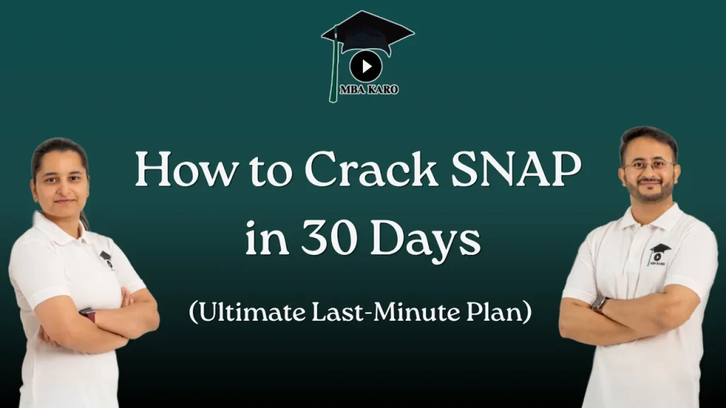 How to Crack SNAP in 30 Days MBA KARO
