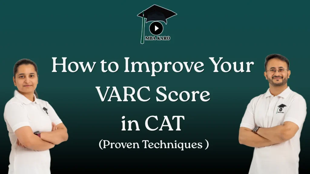 How to Improve VARC Score in CAT MBA KARO