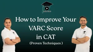 How to Improve VARC Score in CAT MBA KARO