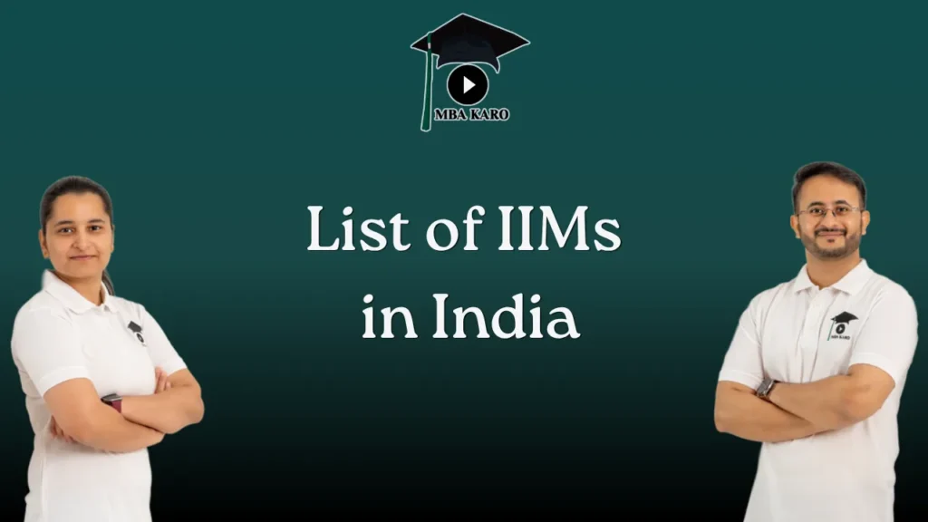 List of IIMs in India MBA KARO