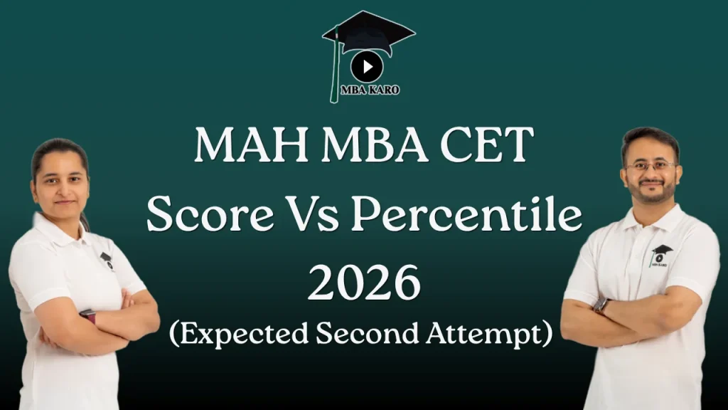 MAH MBA CET Score Vs Percentile 2026 MBA KARO