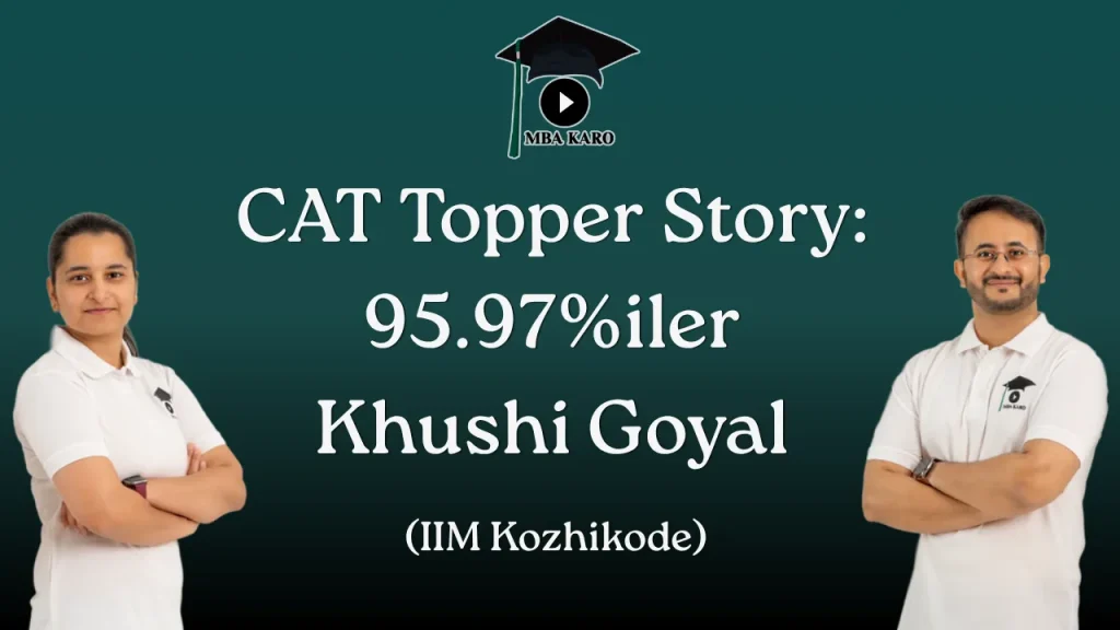 MBA KARO CAT Topper Khushi Goyal