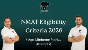 NMAT Eligibility Criteria 2026 MBA KARO