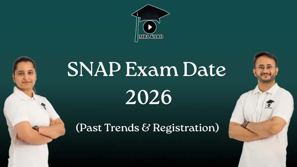 SNAP Exam Date 2026 MBA KARO