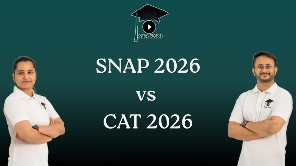 SNAP vs CAT 2026 MBA KARO