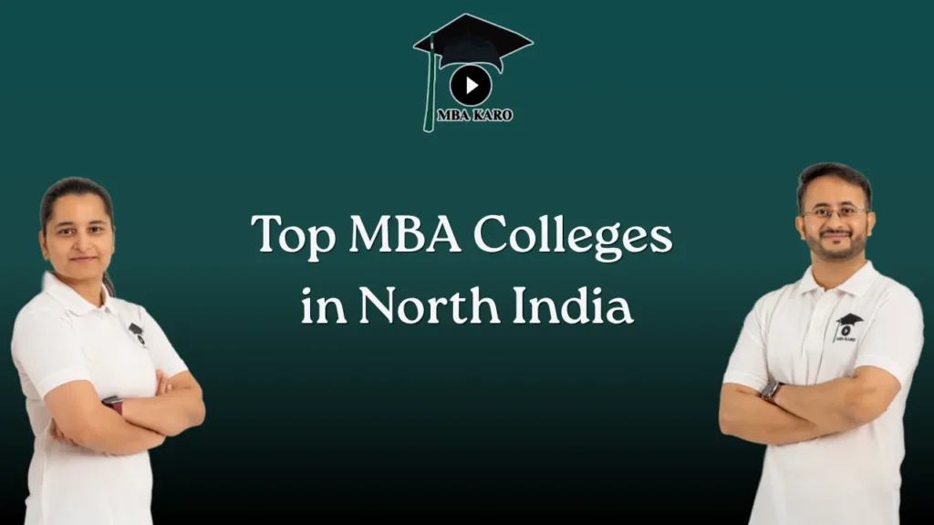 Top MBA Colleges in North India MBA KARO