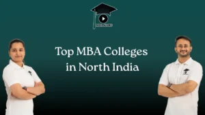 Top MBA Colleges in North India MBA KARO