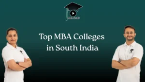 Top MBA Colleges in South India MBA KARO