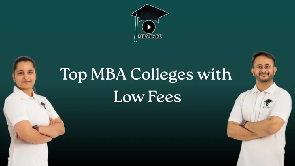 Top MBA Colleges with Low Fees MBA KARO