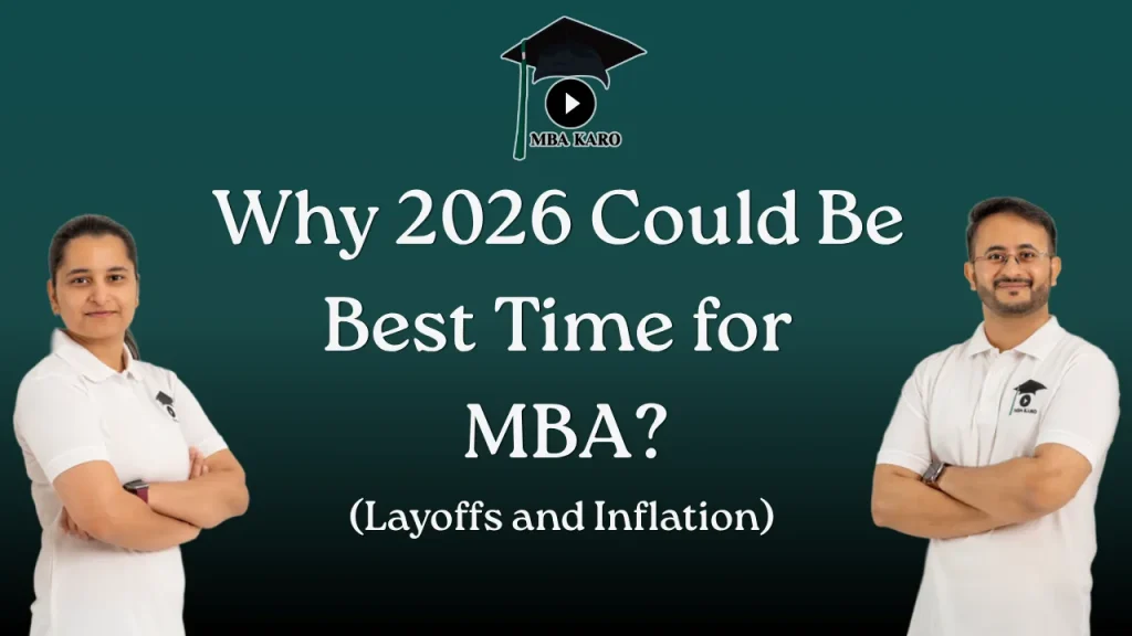 Why 2026 Is Best Time for MBA MBA KARO