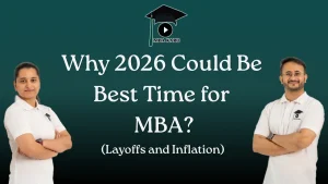 Why 2026 Is Best Time for MBA MBA KARO