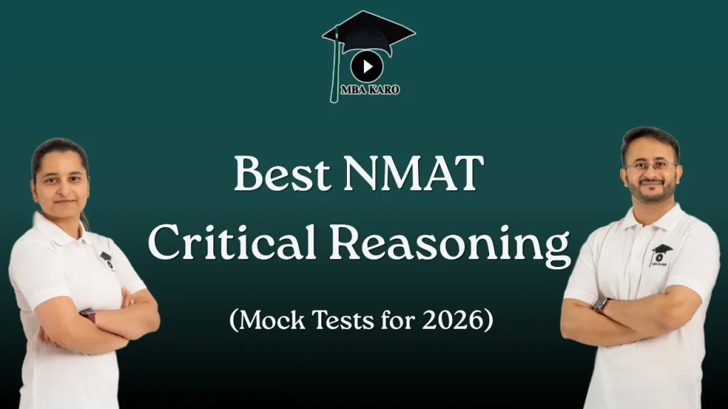 Best NMAT Critical Reasoning Mock Tests 2026 MBA KARO