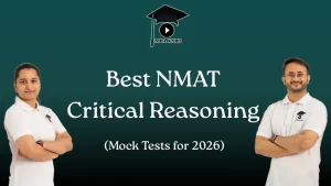 Best NMAT Critical Reasoning Mock Tests 2026 MBA KARO