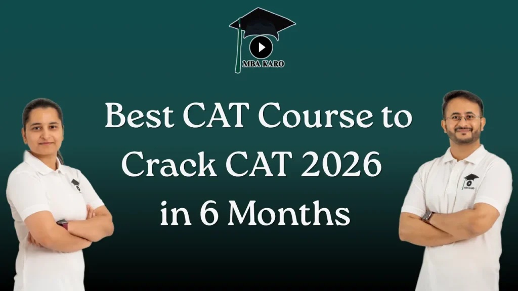 Best Online CAT Course to Crack CAT 2026 MBA KARO