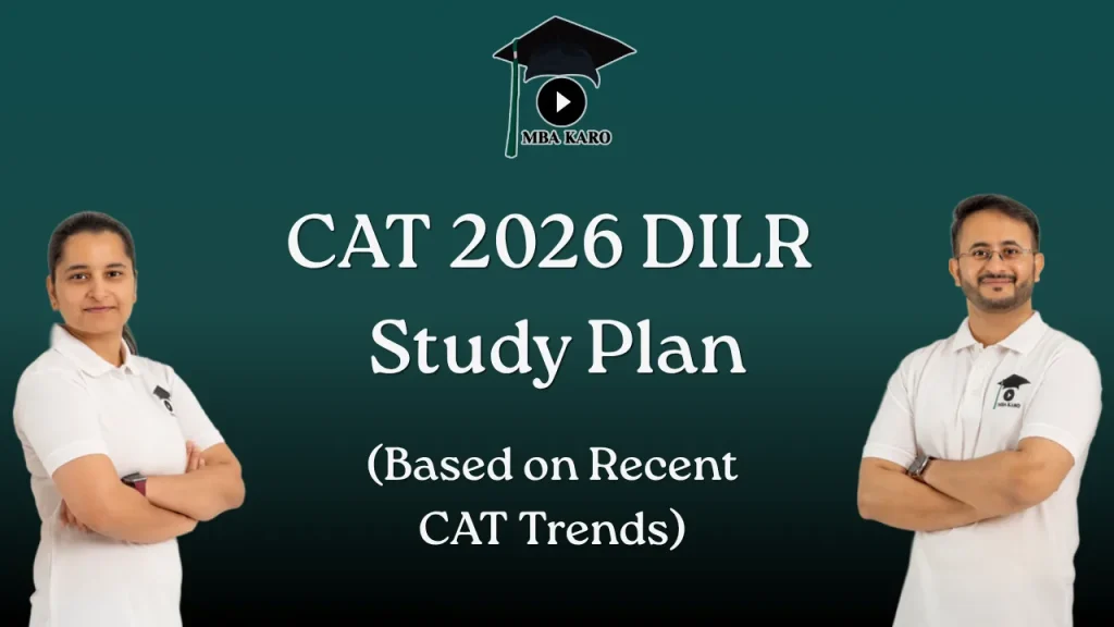 CAT 2026 DILR Study Plan MBA KARO
