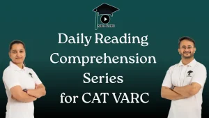 Daily Reading Comprehension for CAT VARC MBA KARO