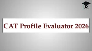 Free CAT Profile Evaluator 2026 Tool MBA KARO