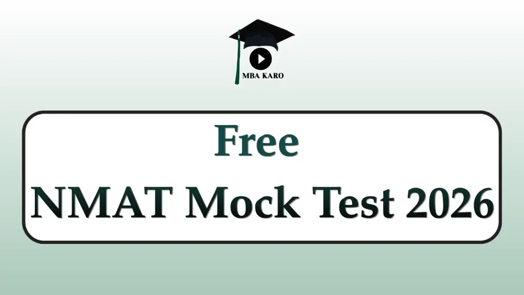 Free NMAT Mock Test 2026 MBA KARO