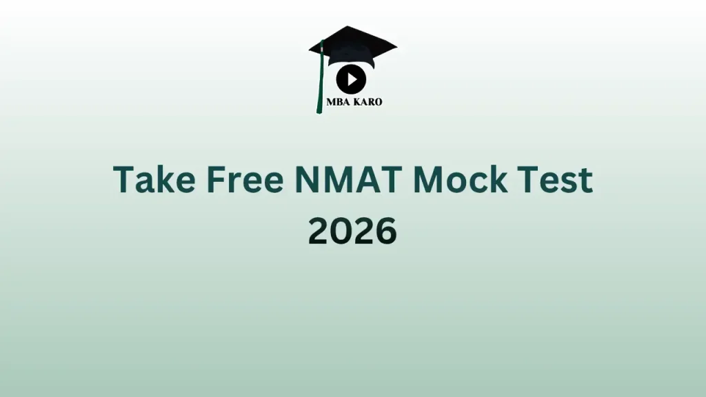 Free NMAT Mock Test 2026 with real exam practice