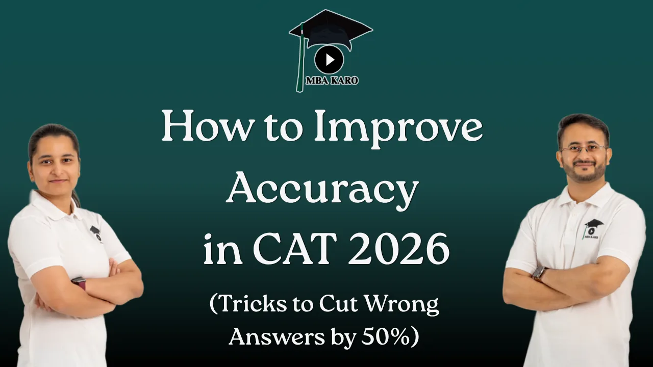 How to Improve Accuracy in CAT 2026 — Cut Wrong Answers