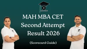 MAH MBA CET Second Attempt Result 2026 MBA KARO
