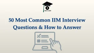 Most Common IIM Interview Questions