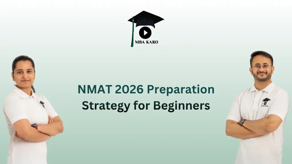 NMAT Preparation Strategy 2026 for Beginners MBA KARO