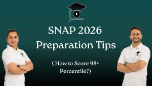 SNAP 2026 Preparation Tips MBA KARO