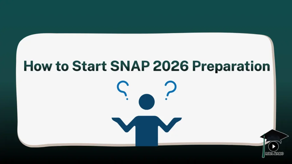 SNAP 2026 Preparation for Beginners MBA KARO