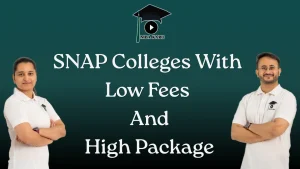 SNAP Colleges Low Fees High Package MBA KARO