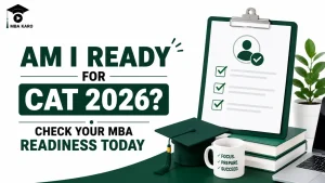 Am I Ready for CAT 2026 MBA KARO