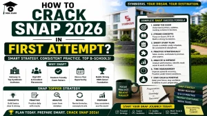 How to Crack SNAP 2026 in First Attempt MBA KARO