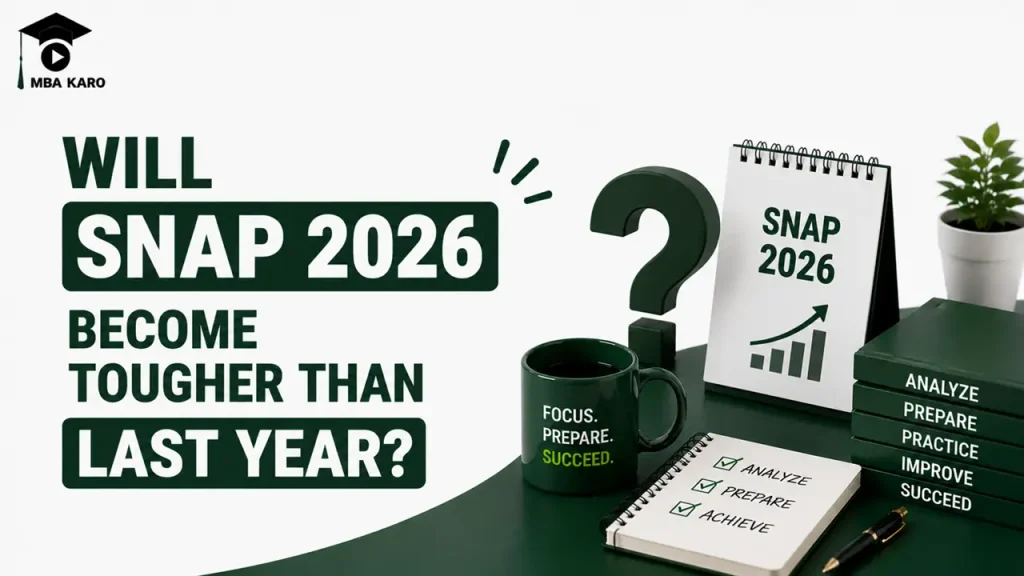 SNAP 2026 Difficulty Level MBA KARO