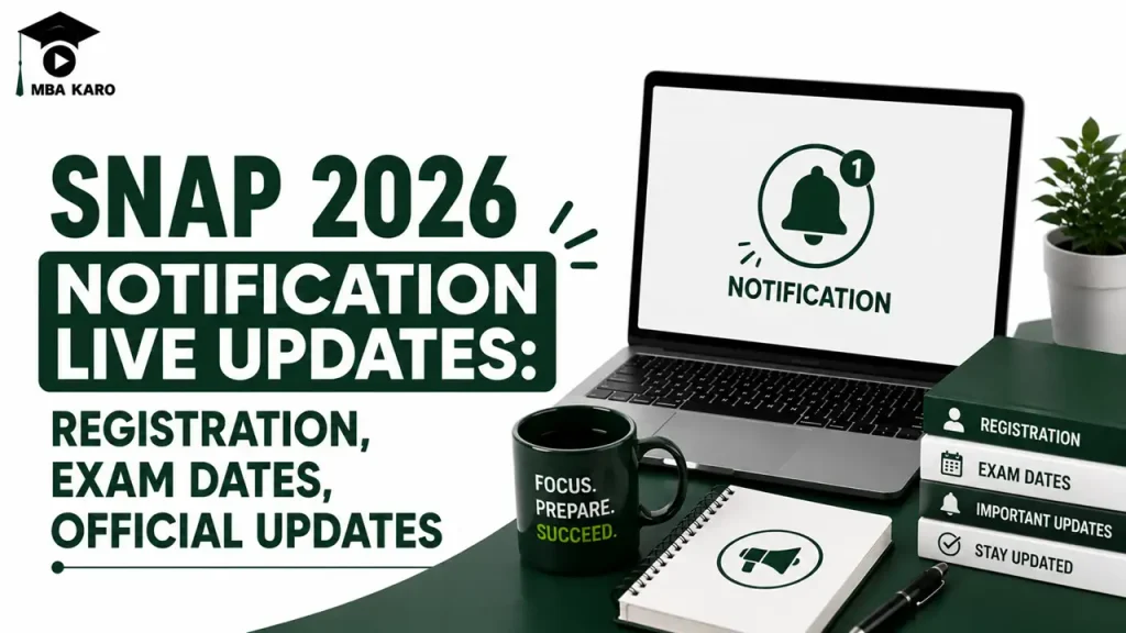 SNAP 2026 Notification Live Updates MBA KARO
