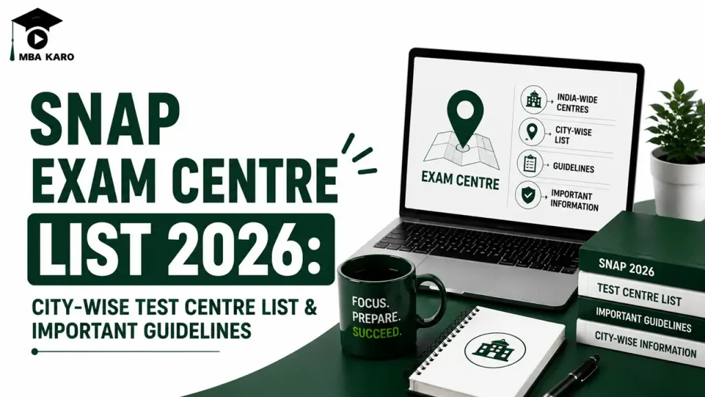 SNAP Exam Centre List 2026 MBA KARO