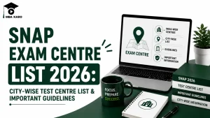 SNAP Exam Centre List 2026 MBA KARO