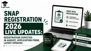 SNAP Registration 2026 Live Updates MBA KARO