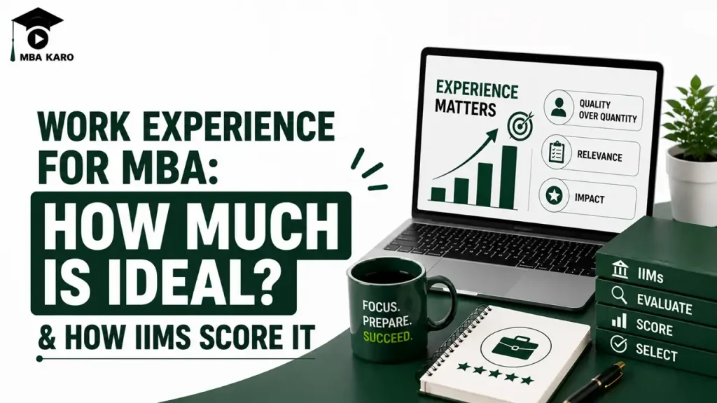 Work Experience for MBA MBA KARO