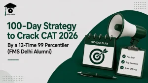 100-Day Strategy to Crack CAT 2026 MBA KARO