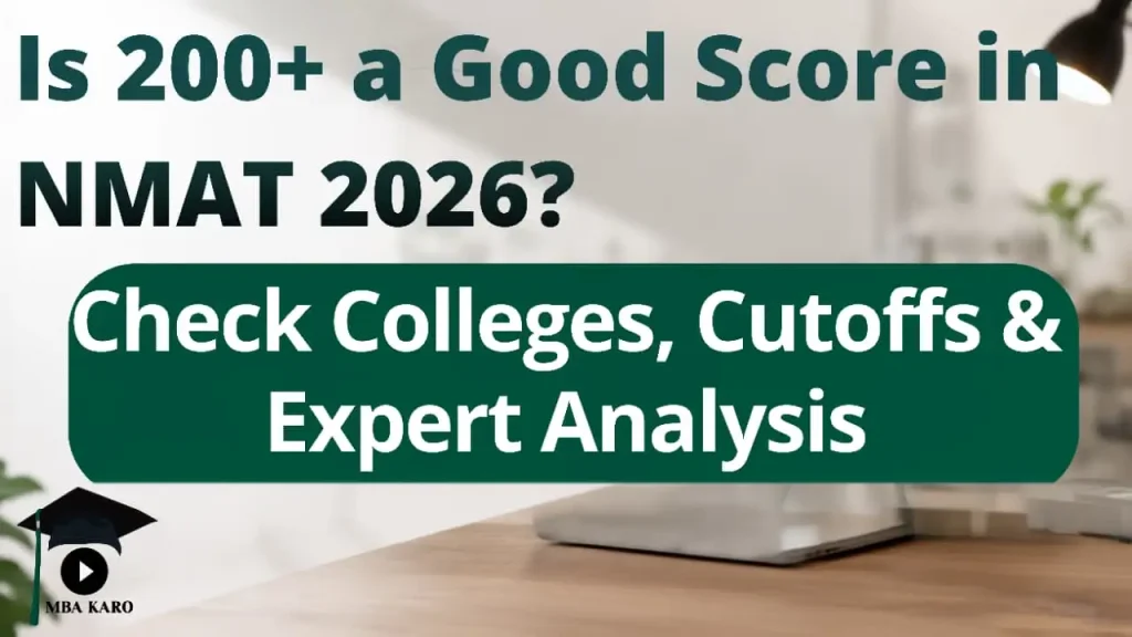200 Score in NMAT 2026 MBA KARO