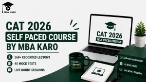 CAT 2026 Self-Paced Course MBA KARO