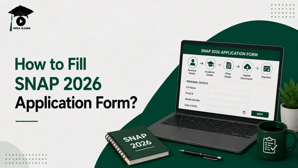 How to Fill SNAP 2026 Application Form MBA KARO