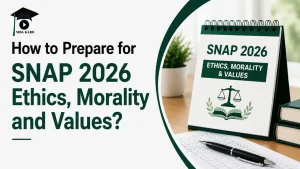 How to Prepare for SNAP 2026 Ethics MBA KARO