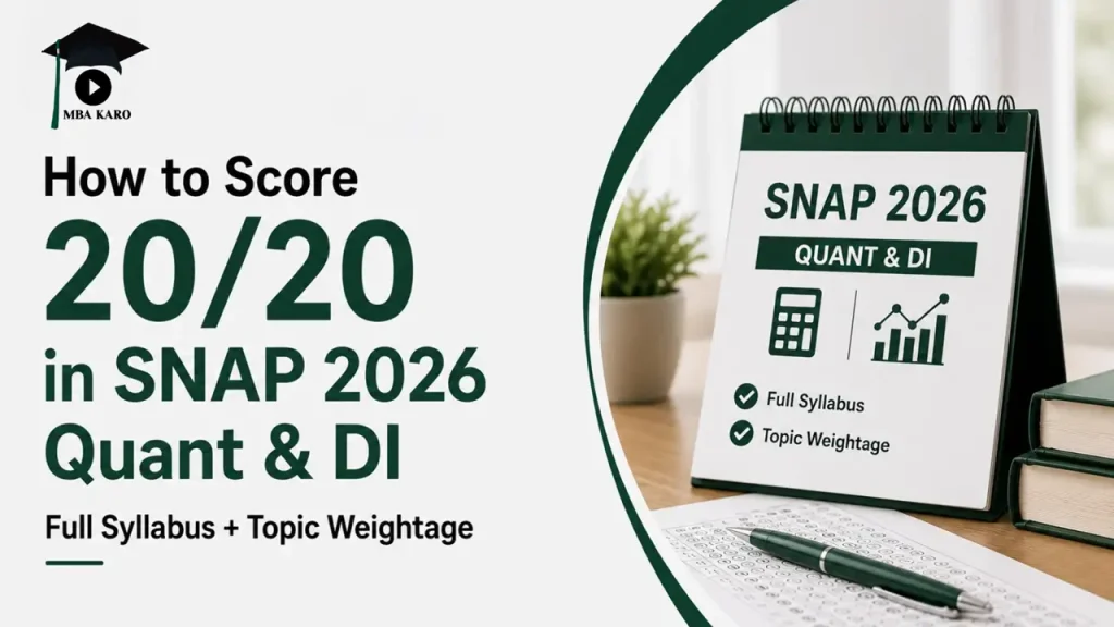 How to Score in SNAP 2026 Quant & DI MBA KARO